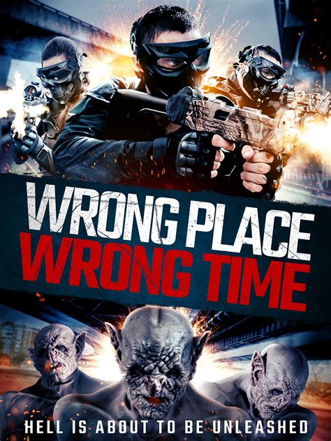 wrong time wrong place 2012|wrong place wrong time full movie.